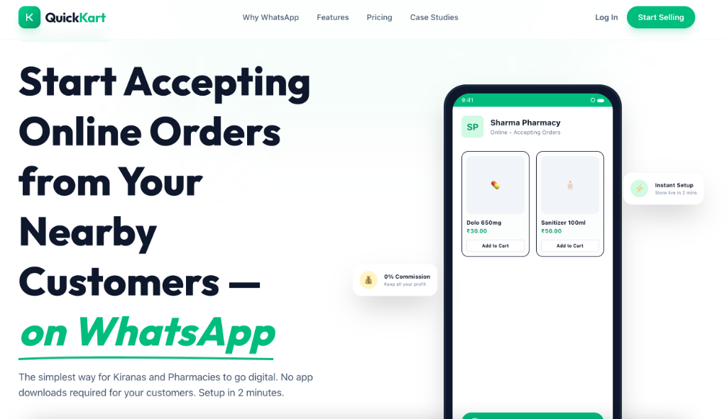 QuickKart - Start accepting online orders on WhatsApp in minutes — zero commissions, zero app downloads for customers.